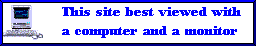 Best if viewed with a computer and a monitor.